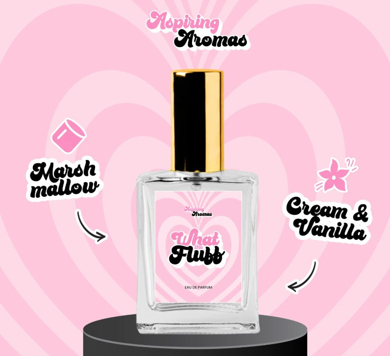 Aspiring Aromas - What the Fluff