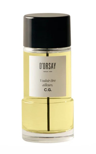 D'ORSAY - Vouloir Etre Ailleurs C.G.