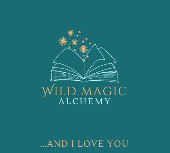 Wild Magic Alchemy - And I love you