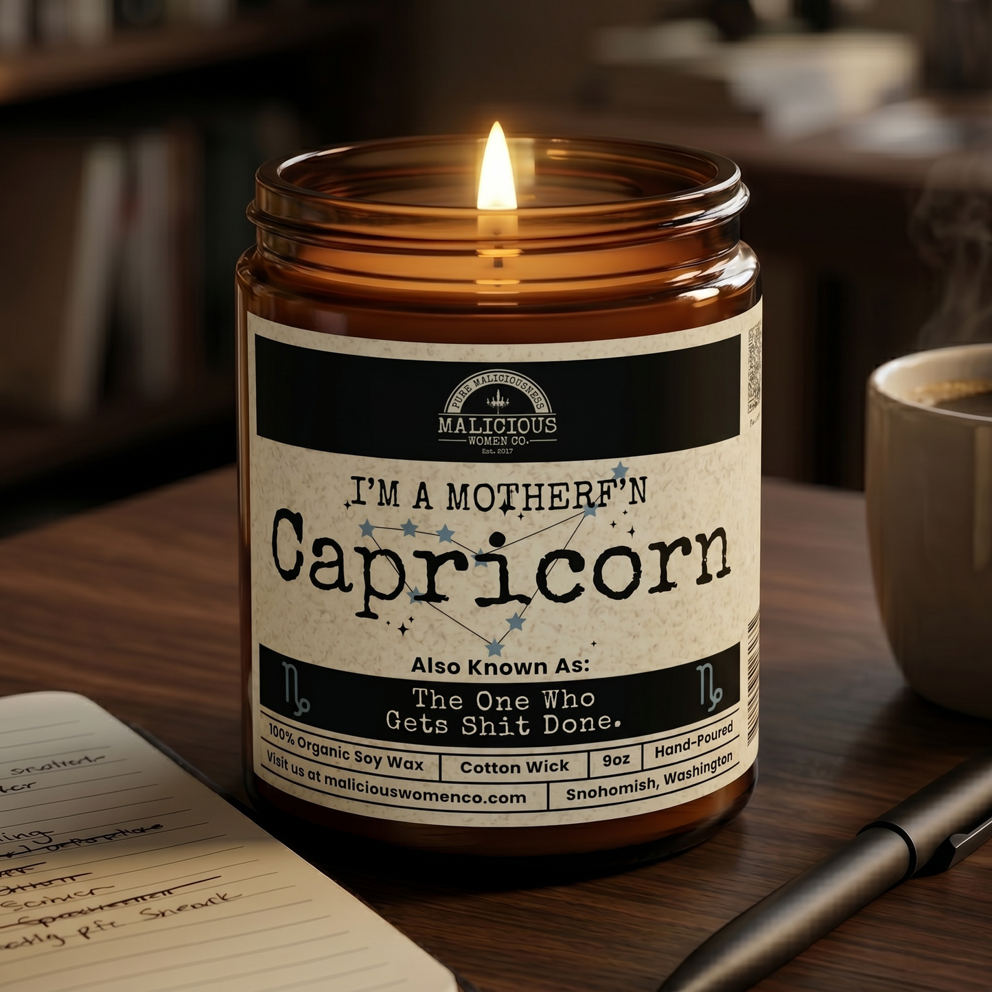 I'm a MotherF'n Capricorn (Dec 22-Jan 19) The Zodiac B*tch 9oz Zodiac Candle Malicious Women Co