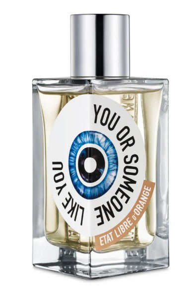 Etat Libre d'Orange - You or Someone Like You