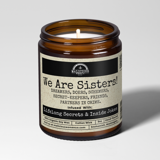 Malicious Women Co. We Are Sisters 9 oz Soy Candle | Luxury Home Fragrance Candle |Premium Gift for Men & Women Scented Candle