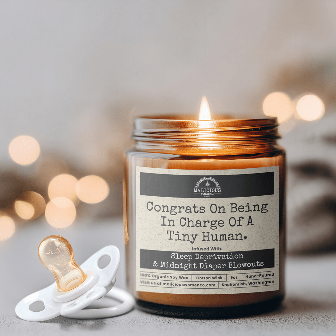 Congrats On Being In Charge Of A Tiny Human 9oz Family Candle Malicious Women Co