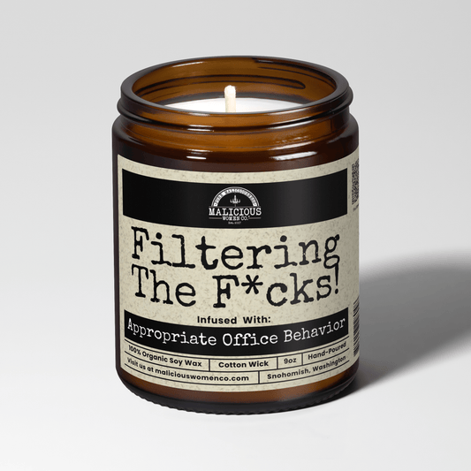 Filtering The F*cks 9oz Work Candle Malicious Women Co