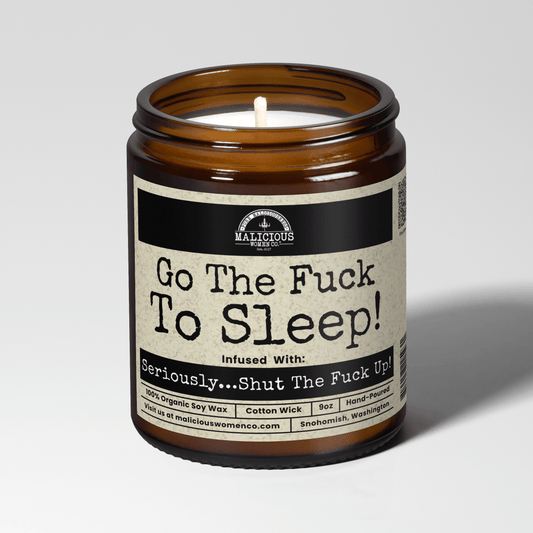 Go The F*ck To Sleep! 9oz Funny Candle Malicious Women Co