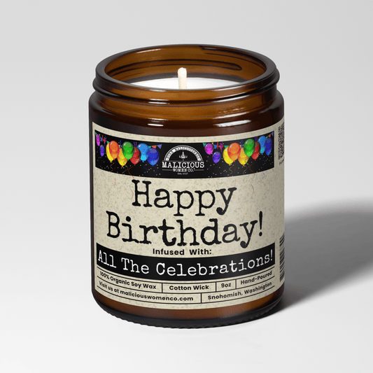 Malicious Women Co. Happy Birthday 9oz Funny Candle Organic Soy Wax Grown In The USA