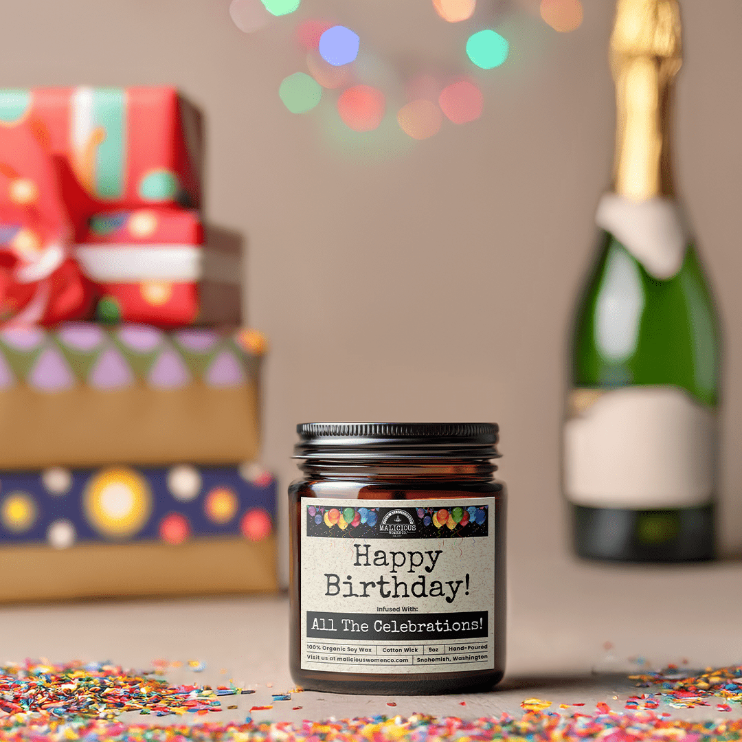 Malicious Women Co. Happy Birthday 9oz Funny Candle Organic Soy Wax Grown In The USA