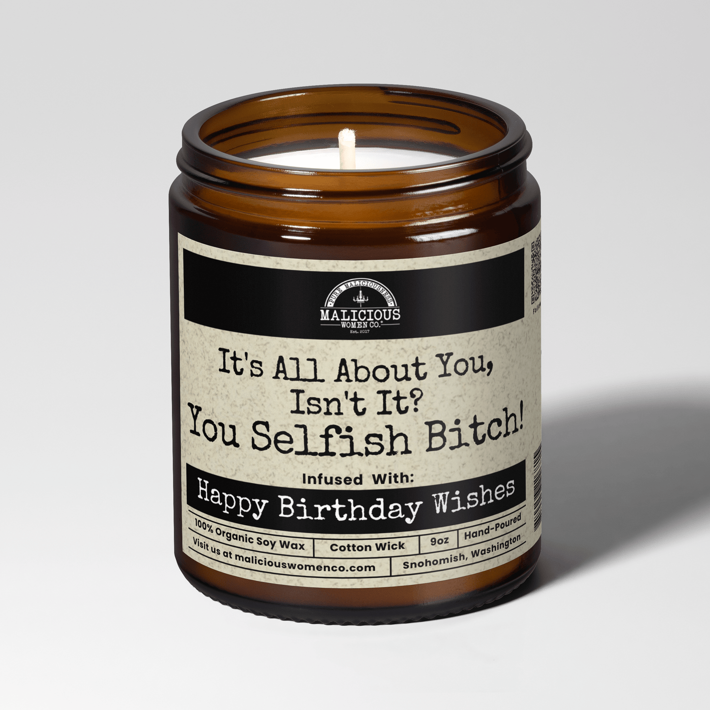 Malicious Women Co. It's All About You, Isn't It? You Selfish B*tch 9oz Bestie Candle | Funny Scented Soy Candle Gift for Women & Men