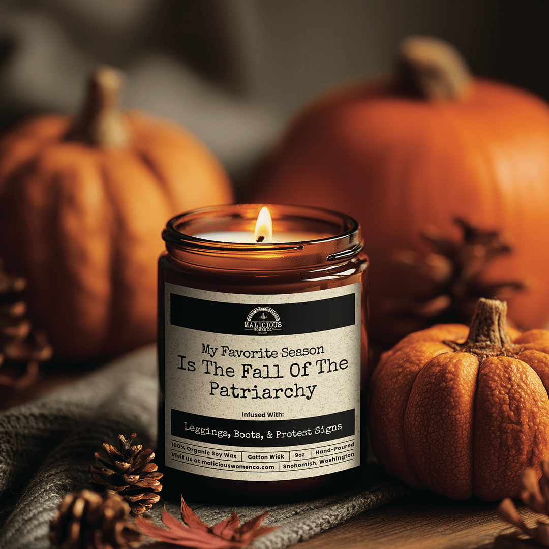 Malicious Women Co. My Favorite Season Is The Fall Of The Patriarchy 9oz Soy Wax Political Candle | Hand Poured Clean Burning Scented Home Fragrance Gift