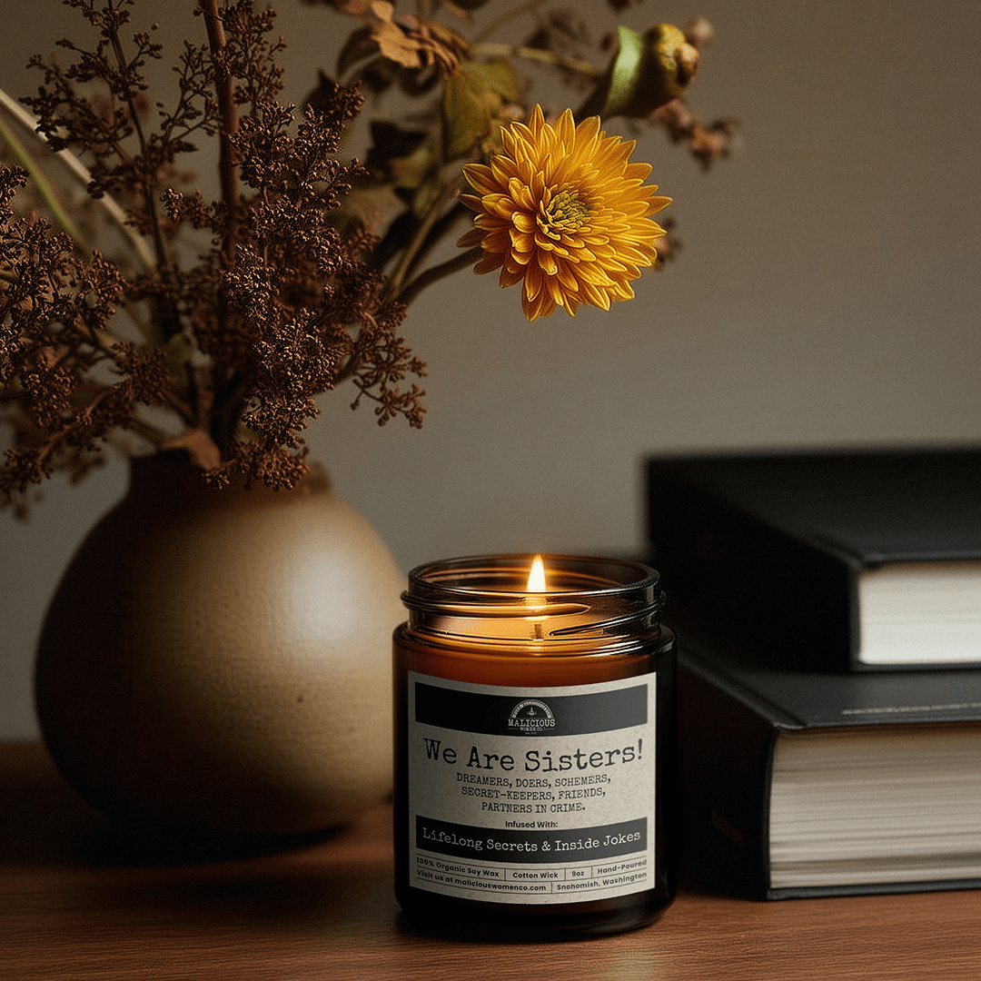 Malicious Women Co. We Are Sisters 9 oz Soy Candle | Luxury Home Fragrance Candle |Premium Gift for Men & Women Scented Candle