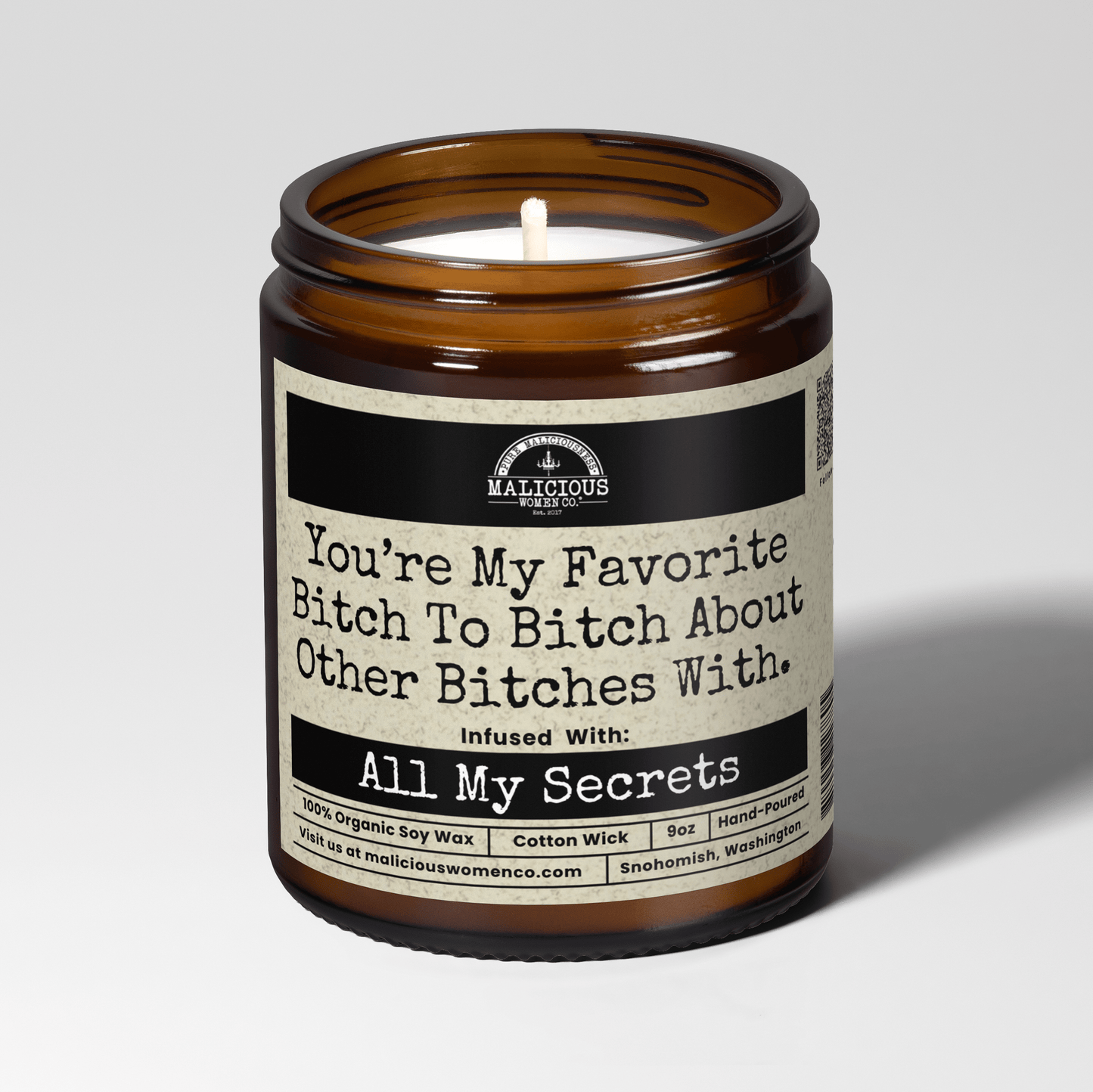 Malicious Women Co. You're My Favorite B*tch To B*tch About Other B*tches With 9oz Funny Soy Candle Bestie Gift Multiple Scents